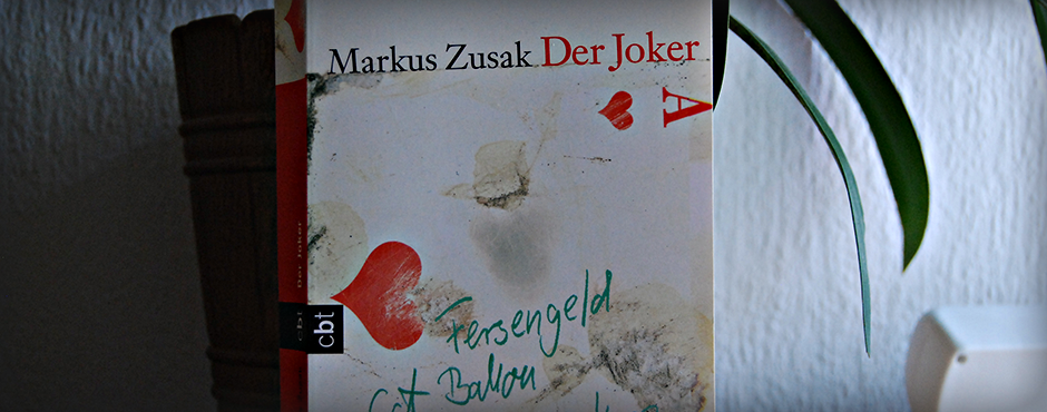 Markus Zusak: "Der Joker"