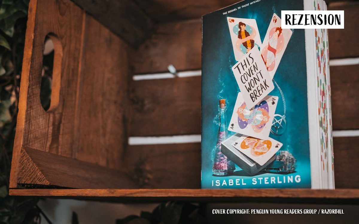 Buch-Rezension | Isabel Sterling: “This coven won’t break”
