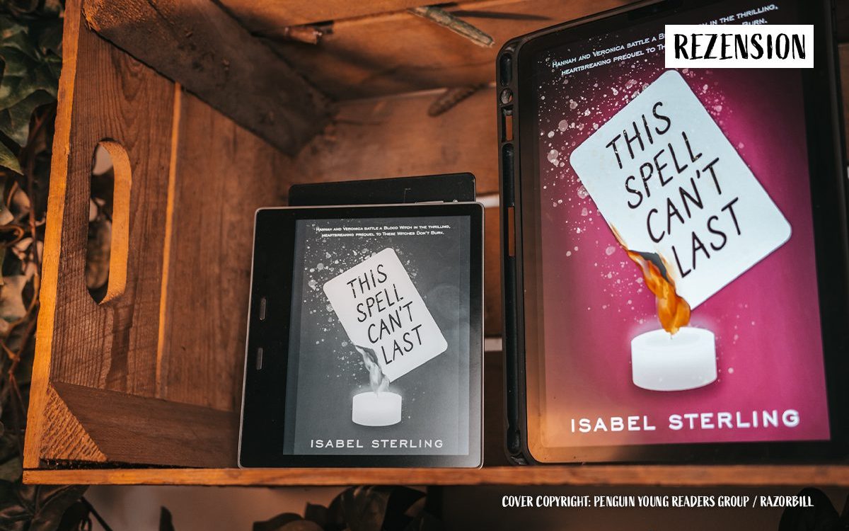 Buch-Rezension | Isabel Sterling: “This spell can’t last”